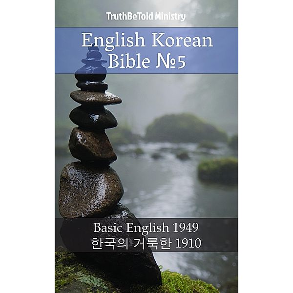 English Korean Bible ¿5 / Parallel Bible Halseth Bd.509, Truthbetold Ministry