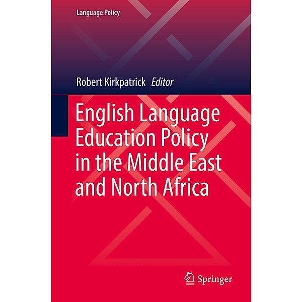 English Language Education Policy in the Middle East and North Africa