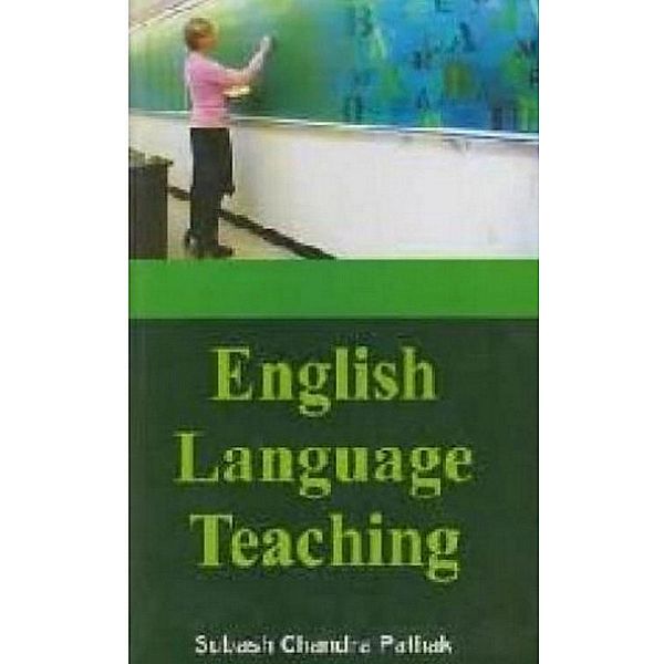 ENGLISH LANGUAGE TEACHING, Subash Chandra Pathak