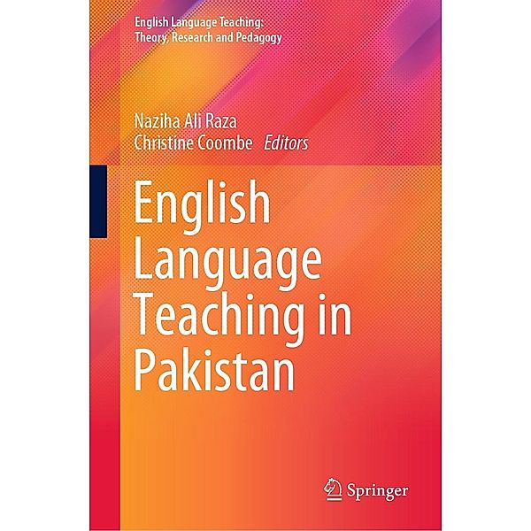 English Language Teaching in Pakistan / English Language Teaching: Theory, Research and Pedagogy