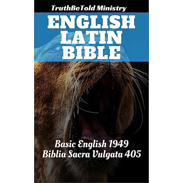 English Latin Bible / Parallel Bible Halseth Bd.202, Truthbetold Ministry