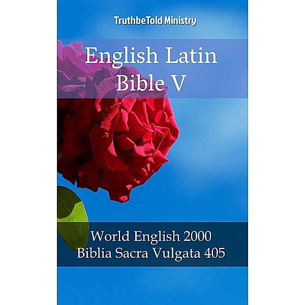 English Latin Bible V / Parallel Bible Halseth Bd.2034, Truthbetold Ministry