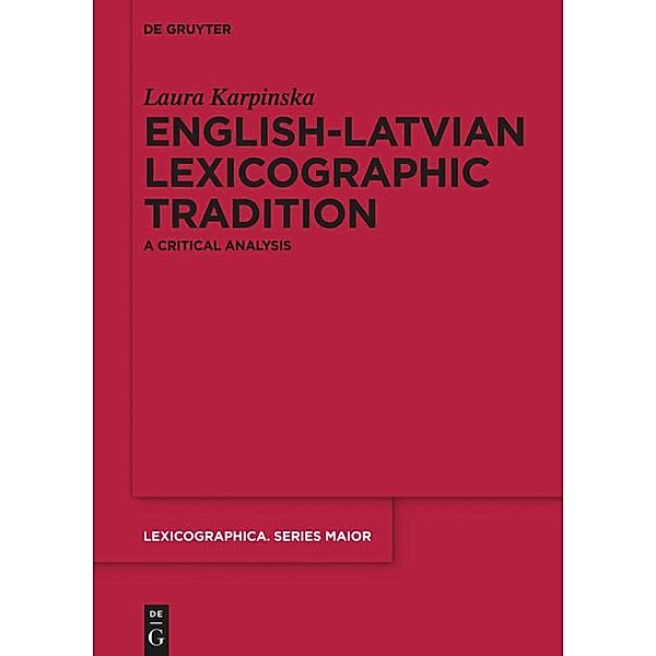 English-Latvian Lexicographic Tradition, Laura Karpinska