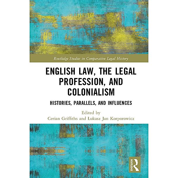 English Law, the Legal Profession, and Colonialism