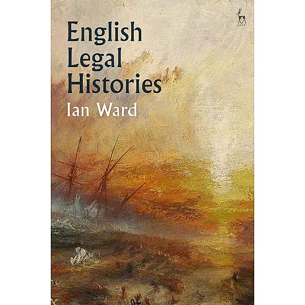 English Legal Histories, Ian Ward