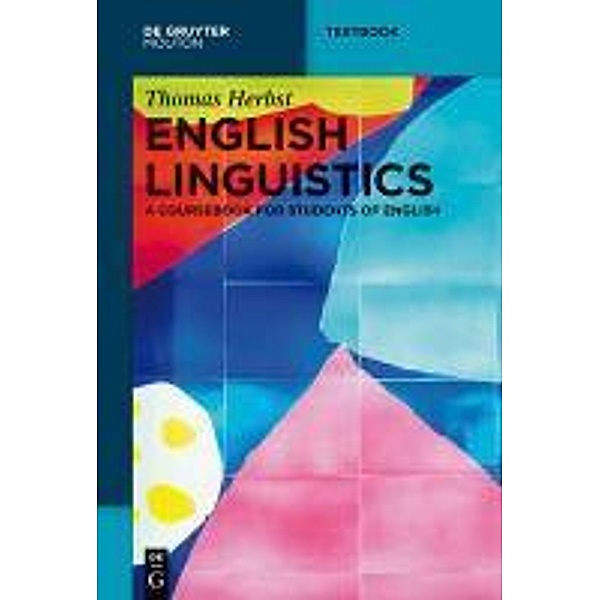 English Linguistics / Mouton Textbook, Thomas Herbst