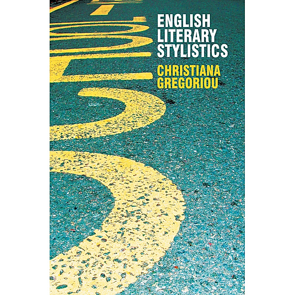 English Literary Stylistics, Christiana Gregoriou