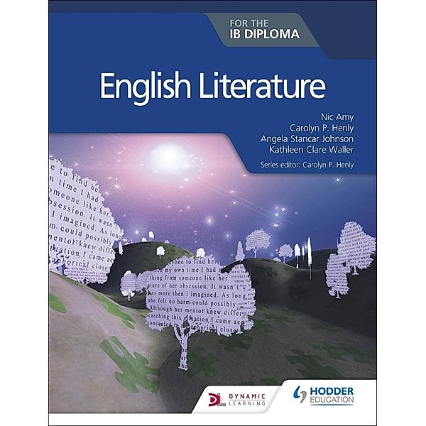 English Literature for the Ib Diploma, Nic Amy, Carolyn P. Henly, David James