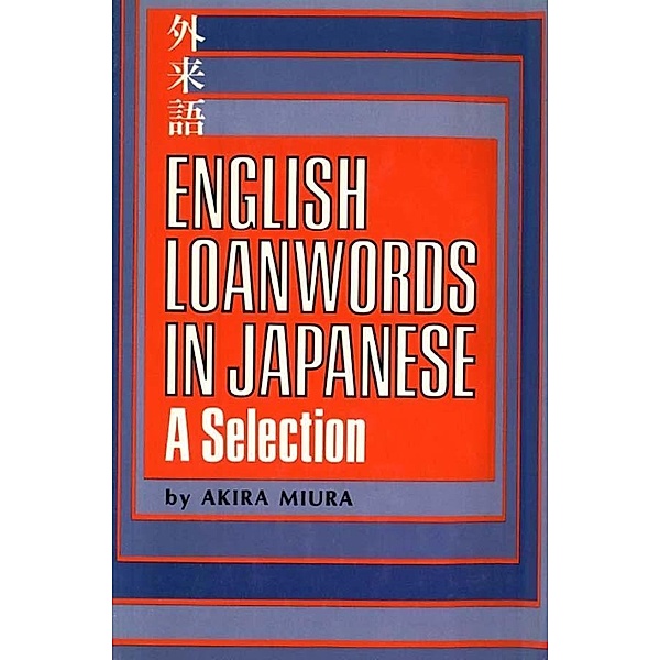 English Loanwords in Japanese, Akira Miura
