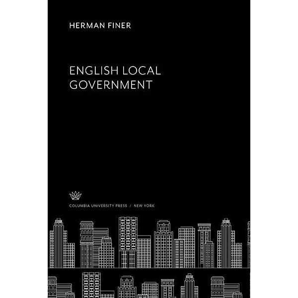 English Local Government, Herman Finer