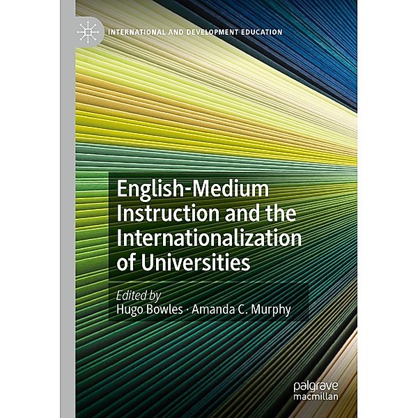 English-Medium Instruction and the Internationalization of Universities / International and Development Education