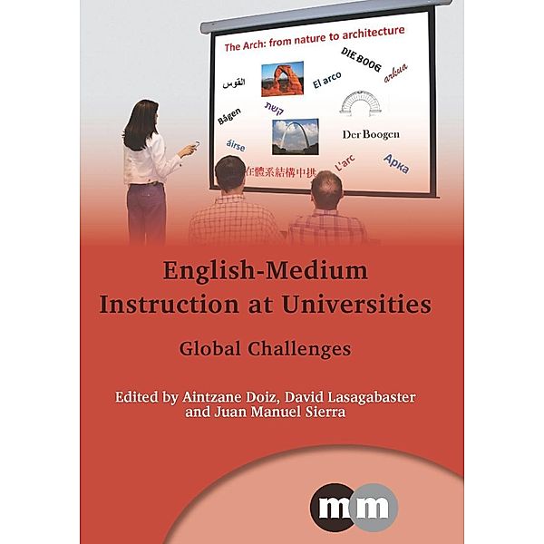 English-Medium Instruction at Universities / Multilingual Matters Bd.149