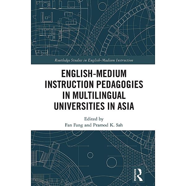 English-Medium Instruction Pedagogies in Multilingual Universities in Asia