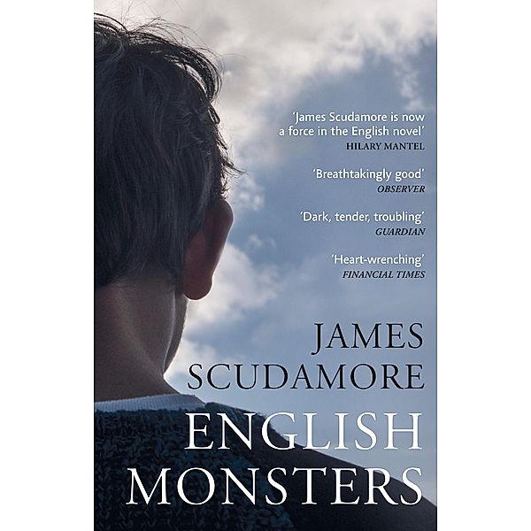 English Monsters, James Scudamore