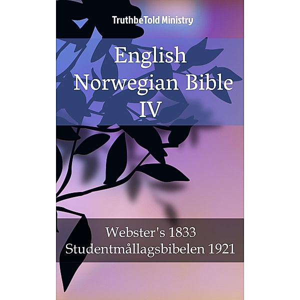 English Norwegian Bible IV / Parallel Bible Halseth Bd.2020, Truthbetold Ministry