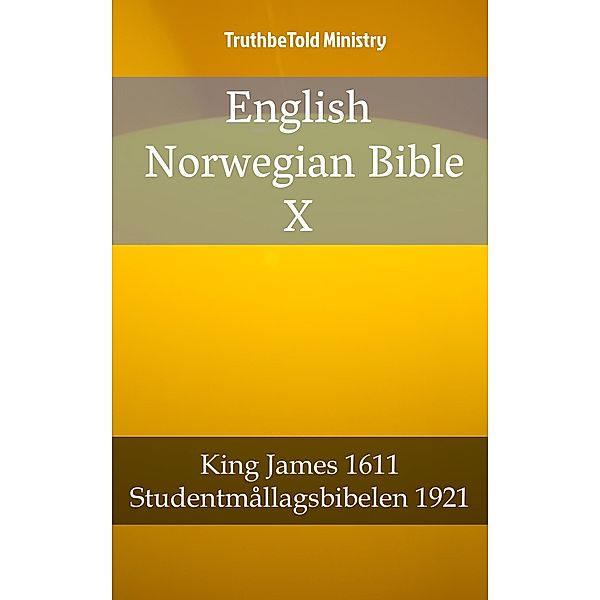English Norwegian Bible X / Parallel Bible Halseth Bd.2008, Truthbetold Ministry