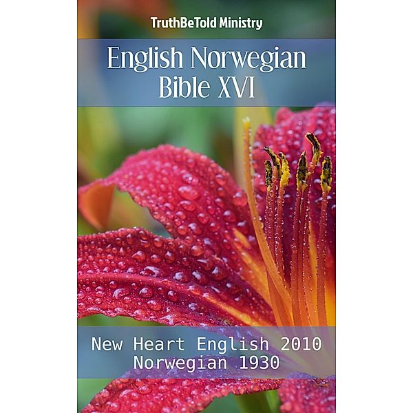 English Norwegian Bible XVI / Parallel Bible Halseth English Bd.2544, Truthbetold Ministry