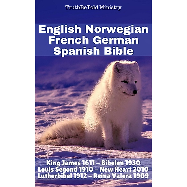 English Norwegian French German Spanish Bible / Parallel Bible Halseth Bd.62, Truthbetold Ministry