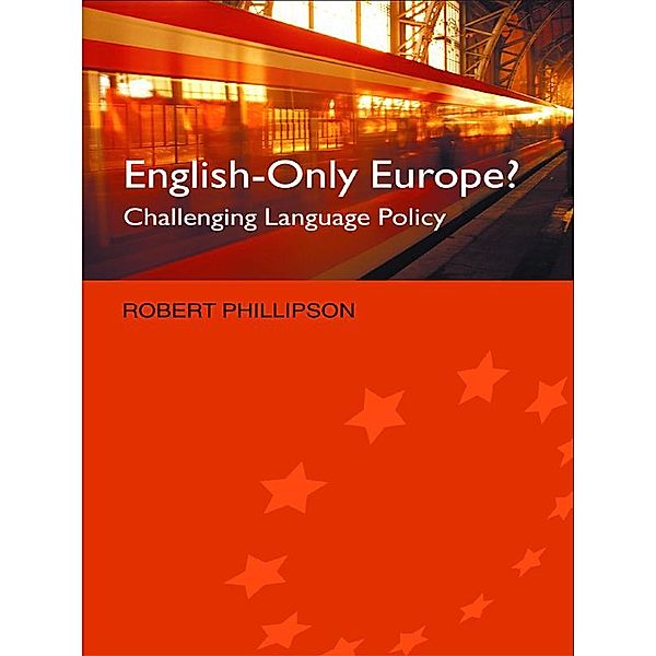 English-Only Europe?, Robert Phillipson