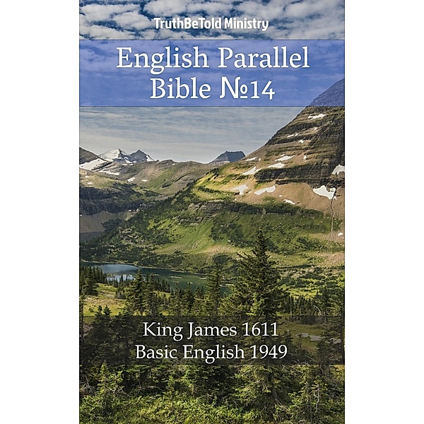 English Parallel Bible ¿14 / Parallel Bible Halseth Bd.477, Truthbetold Ministry