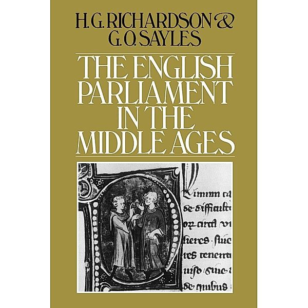 English Parliament in the Middle Ages, H. G. Richardson