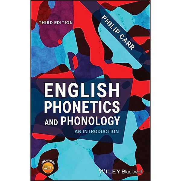 English Phonetics and Phonology, Philip Carr