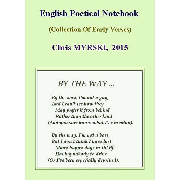 English Poetical Notebook, Chris Myrski