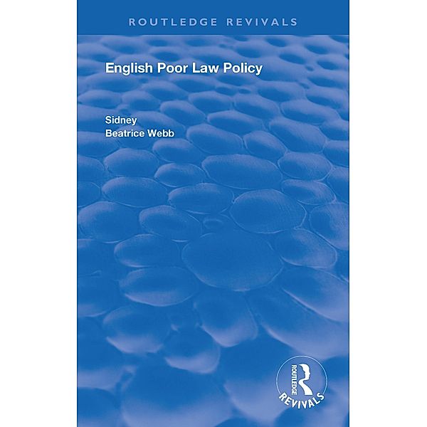 English Poor Law Policy, Sidney Webb, Beatrice Webb