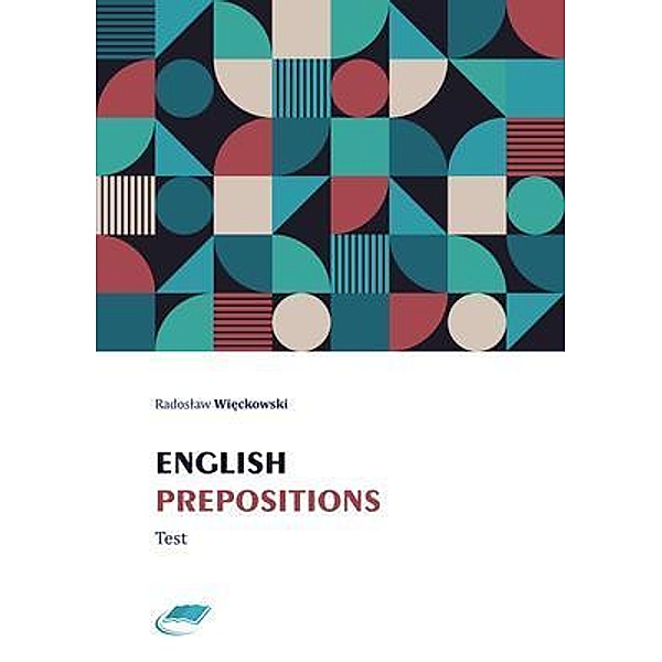 English Prepositions Test, Radoslaw Wieckowski