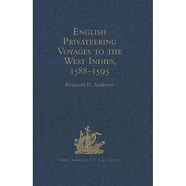 English Privateering Voyages to the West Indies, 1588-1595