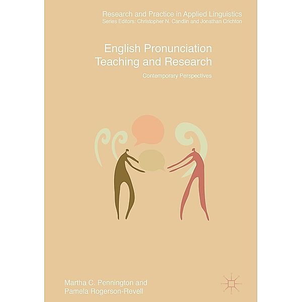 English Pronunciation Teaching and Research / Research and Practice in Applied Linguistics, Martha C. Pennington, Pamela Rogerson-Revell