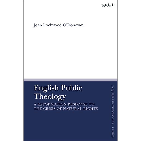 English Public Theology, Joan Lockwood O'Donovan