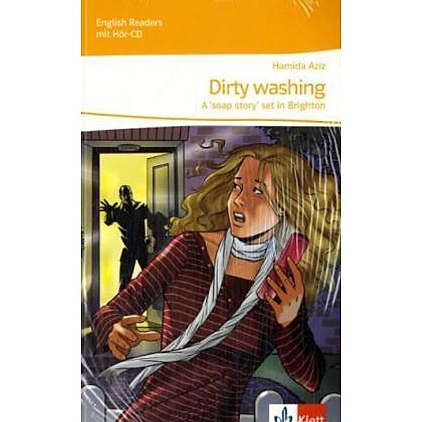 English Readers mit Hör-CD / Dirty washing - A 'soap story' set in Brighton, m. 1 Audio-CD, Hamida Aziz