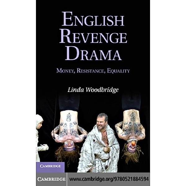 English Revenge Drama, Linda Woodbridge