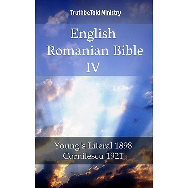 English Romanian Bible IV / Parallel Bible Halseth Bd.2053, Truthbetold Ministry
