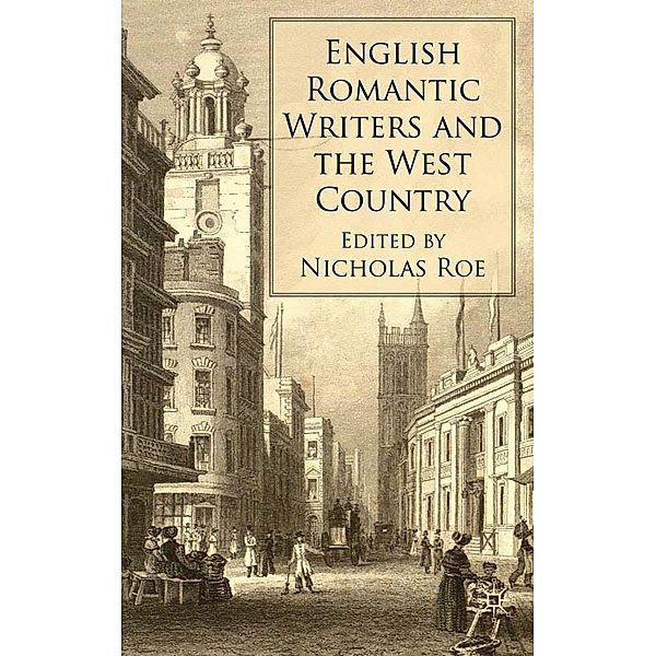 English Romantic Writers and the West Country