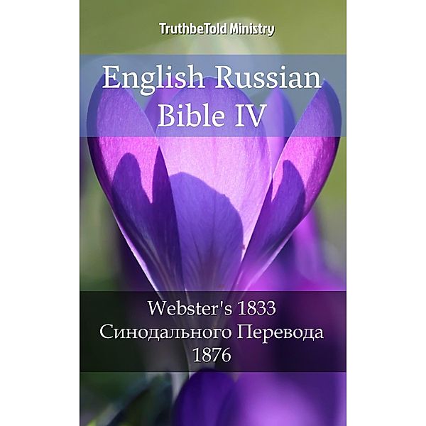 English Russian Bible IV / Parallel Bible Halseth Bd.1959, Truthbetold Ministry