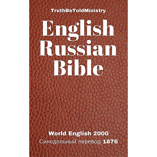 English Russian Bible / Parallel Bible Halseth Bd.27, Truthbetold Ministry