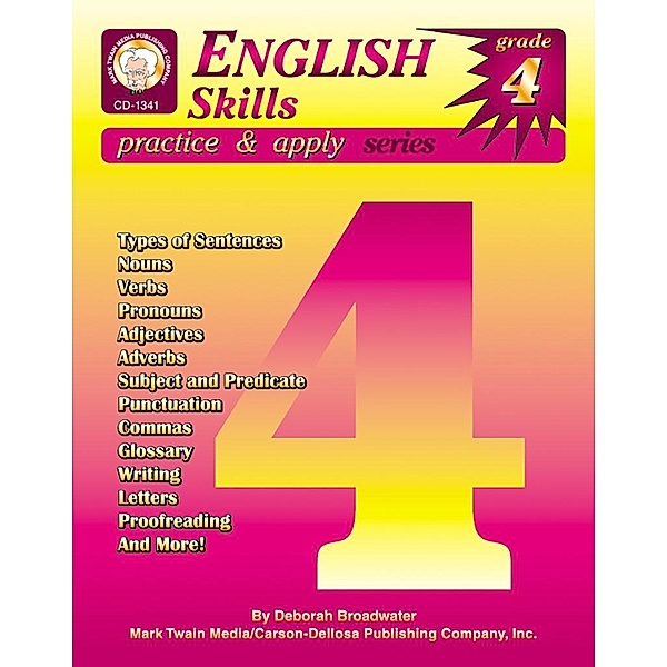 English Skills, Grade 4 / Practice & Apply, Deborah White Broadwater