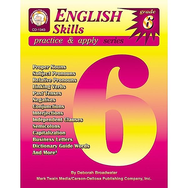 English Skills, Grade 6 / Practice & Apply, Deborah White Broadwater