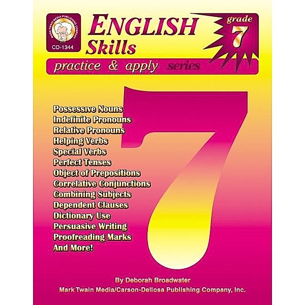 English Skills, Grade 7 / Practice & Apply, Deborah White Broadwater