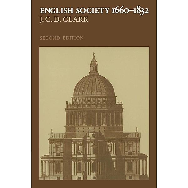 English Society, 1660 1832, J. C. D. Clark, Jonathan Clark