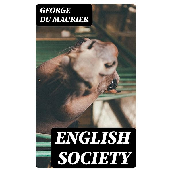 English Society, George Du Maurier
