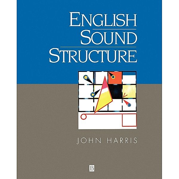 English Sound Structure, John Harris, Hopkins Harris