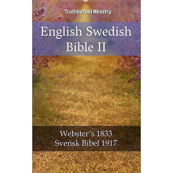 English Swedish Bible II / Parallel Bible Halseth Bd.2024, Truthbetold Ministry