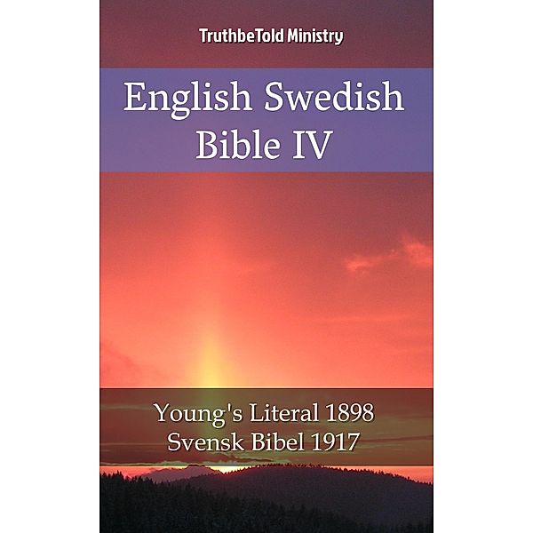 English Swedish Bible IV / Parallel Bible Halseth Bd.2057, Truthbetold Ministry