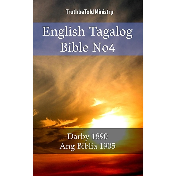 English Tagalog Bible No4 / Parallel Bible Halseth Bd.1567, Truthbetold Ministry