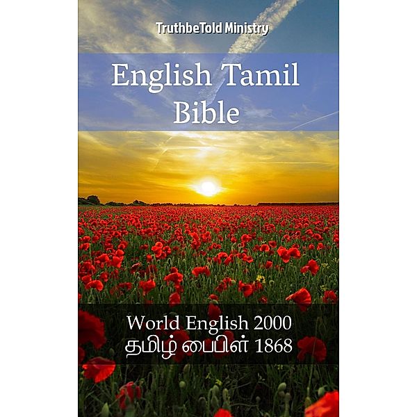 English Tamil Bible / Parallel Bible Halseth Bd.1999, Truthbetold Ministry