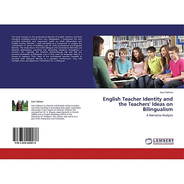 English Teacher Identity and the Teachers' Ideas on Bilingualism, Inari Saltevo