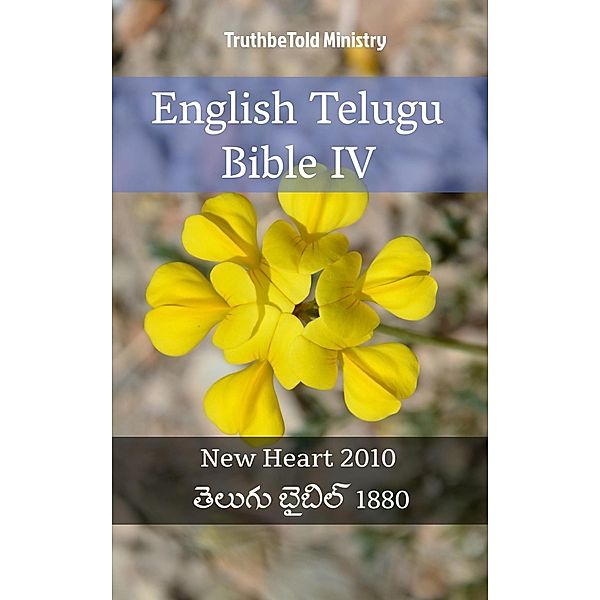 English Telugu Bible IV / Parallel Bible Halseth Bd.1921, Truthbetold Ministry